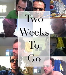 Two Weeks to Go (2016) - Stream Online