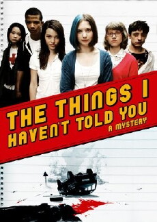 The Things I Haven't Told You (2008) - Stream Online