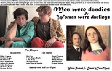 Men Were Dandies & Women Were Darlings (2015) - Stream Online