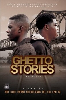 Ghetto Stories (2010) - Stream Online