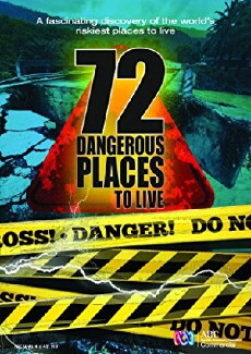 72 Dangerous Places to Live (2016) - Stream Online