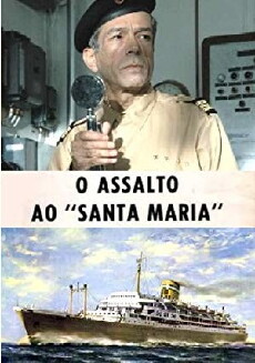 Assalto ao Santa Maria (2010) - Stream Online
