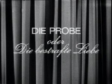 Die Probe oder Die bestrafte Liebe (1963) - Stream Online