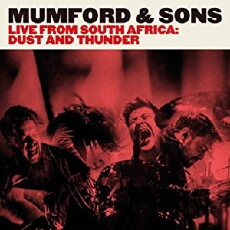 Mumford & Sons Live from South Africa: Dust & Thunder (2016) - Stream Online