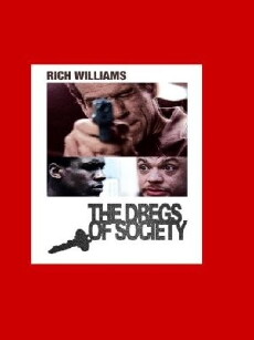 Dregs of Society (2001) - Stream Online