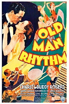 Old Man Rhythm (1935) - Stream Online