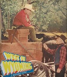 West of Wyoming (1950) - Stream Online