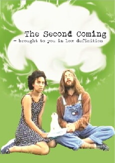 The Second Coming: Brought to You in Low Definition (2014) - Stream Online