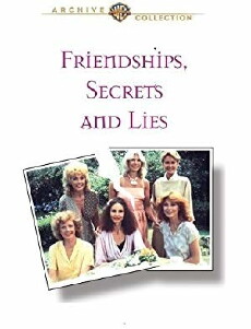 Friendships, Secrets and Lies (1979) - Stream Online