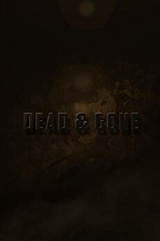 Dead & Gone (2018) - Stream Online