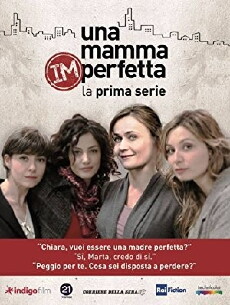 Una mamma imperfetta (2013) - Stream Online