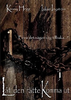 Låt den rätte komma ut (2010) - Stream Online