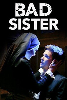 Bad Sister (2015) - Stream Online