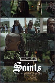 Saints: A Modern Southern Gothic (2015) - Stream Online