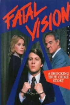 Fatal Vision (1984) - Stream Online