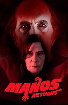 Manos Returns (2018) - Stream Online
