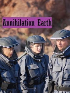 Annihilation Earth (2009) - Stream Online