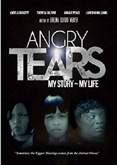 Angry Tears My Story (2013) - Stream Online