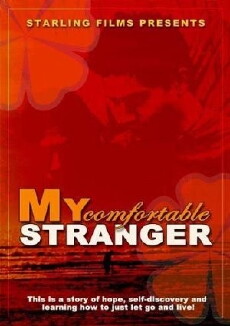 My Comfortable Stranger (2005) - Stream Online