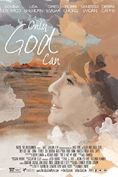 Only God Can (2015) - Stream Online
