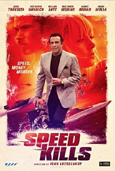 Speed Kills (2018) - Stream Online