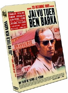 I Saw Ben Barka Get Killed (2005) - Stream Online