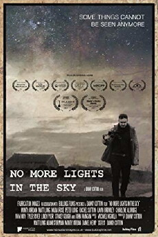 No More Lights in the Sky (2018) - Stream Online