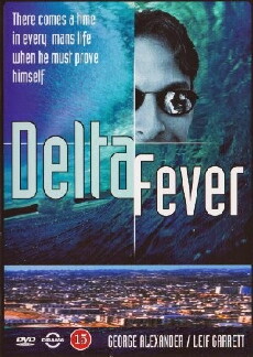 Delta Fever (1987) - Stream Online