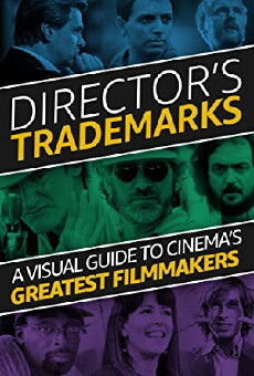 Director's Trademarks (2017) - Stream Online