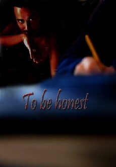 To Be Honest (2015) - Stream Online
