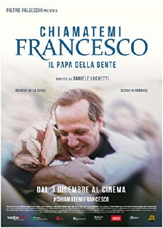 Chiamatemi Francesco - Il Papa della gente (2015) - Stream Online
