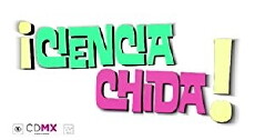 Ciencia Chida (2017) - Stream Online