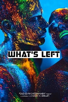 What's Left (2018) - Stream Online
