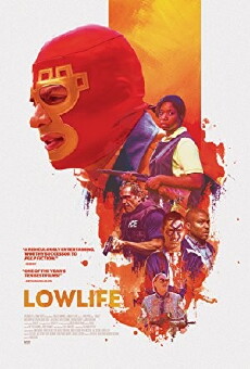 Lowlife (2017) - Stream Online