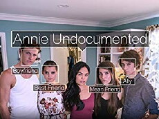 Annie Undocumented (2014) - Stream Online