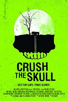 Crush the Skull (2015) - Stream Online