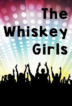 The Whiskey Girls (2012) - Stream Online