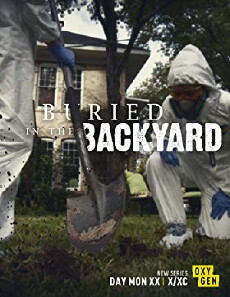 Buried in the Backyard (2018) - Stream Online