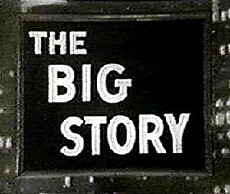 The Big Story (1949) - Stream Online