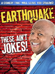 Earthquake: These Ain't Jokes (2014) - Stream Online