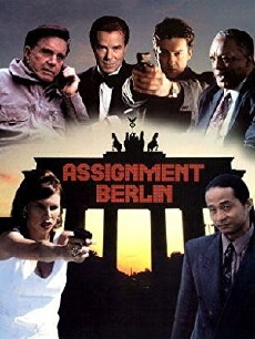 Assignment Berlin (1998) - Stream Online