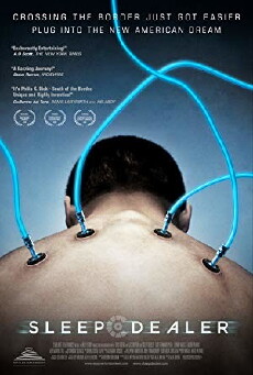 Sleep Dealer (2008) - Stream Online
