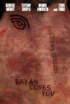 Bryan Loves You (2008) - Stream Online