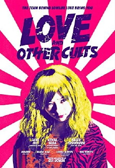 Love and Other Cults (2017) - Stream Online