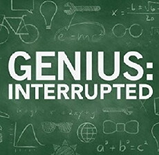 Genius: Interrupted (2014) - Stream Online