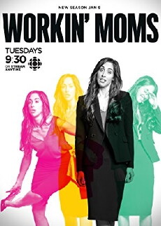 Workin' Moms (2017) - Stream Online