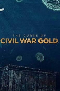 The Curse of Civil War Gold (2018) - Stream Online