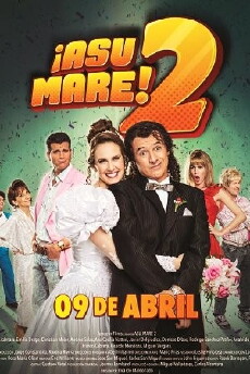 ¡Asu Mare! 2 (2015) - Stream Online