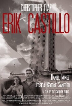 Erik Castillo (2013) - Stream Online
