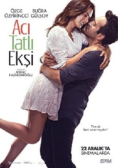 Aci Tatli Eksi (2017) - Stream Online